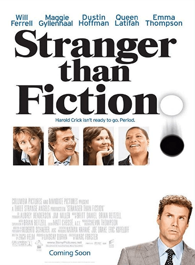 STRANGER THAN FICTION