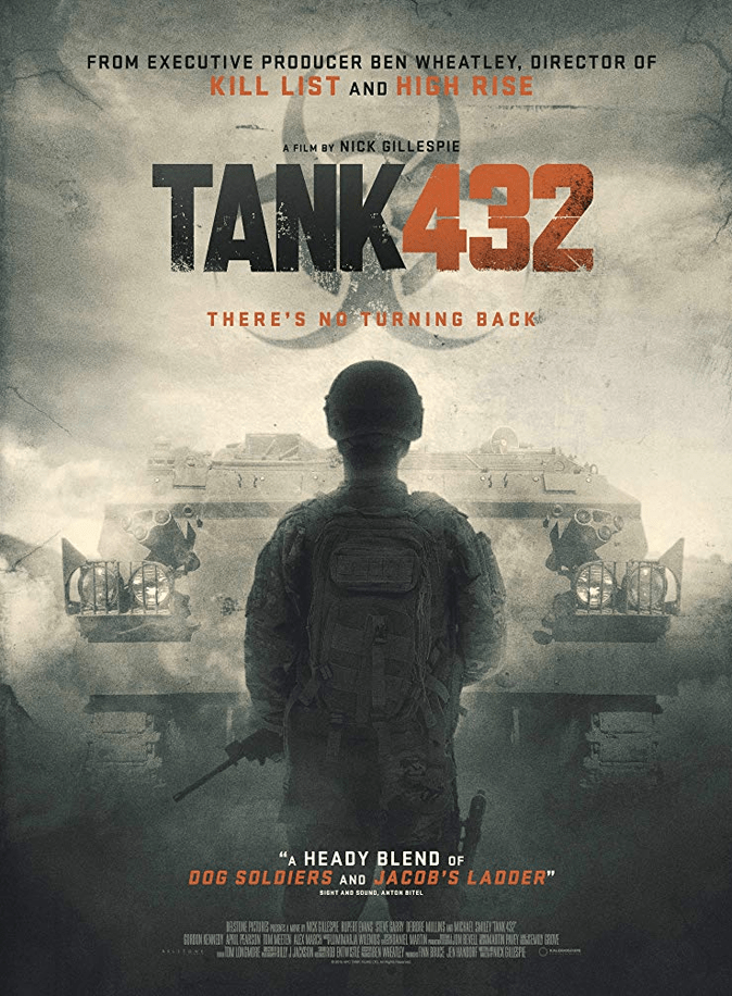 Tank 432 (2015) Movie Review by Darrin&nbsp;Gauthier