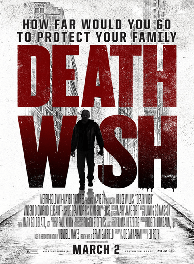 Death Wish (2018) Movie Review By D.M.&nbsp;Anderson