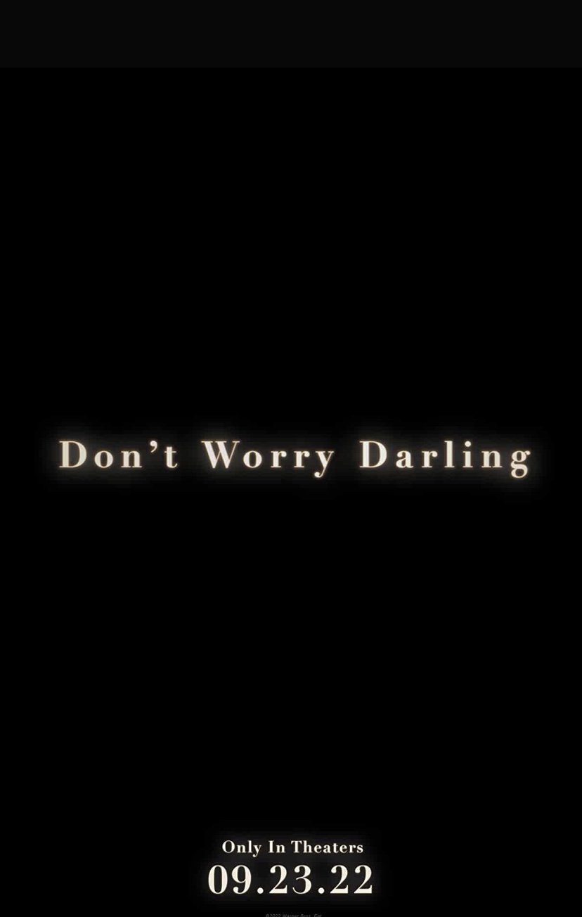Exploring Toxic Masculinity in Don’t Worry&nbsp;Darling